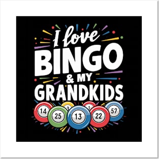 I Love Bingo And My Grandkids Posters and Art